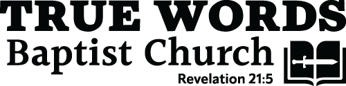 true words baptist church